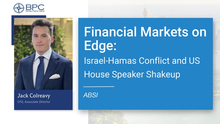 ABSI -&nbsp;Financial Markets on Edge:Israel-Hamas Conflict and US House Speaker Shakeup