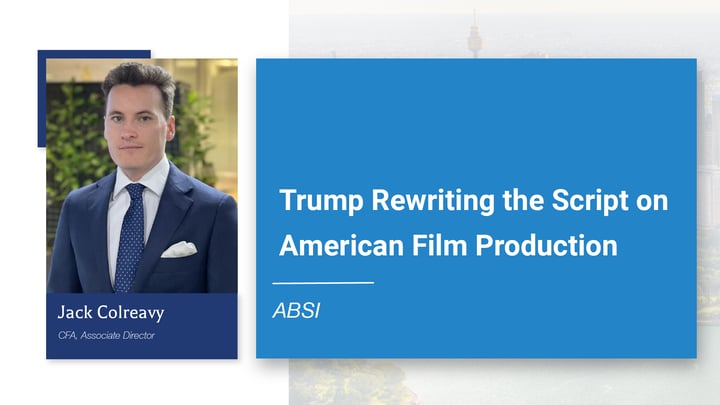ABSI - Trump Rewriting the Script on American Film Production