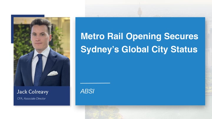 ABSI -&nbsp;Metro Rail Opening Secures Sydney’s Global City Status