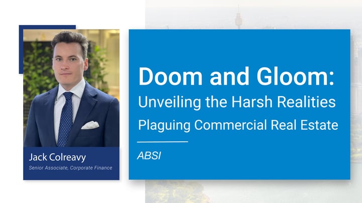 ABSI -&nbsp;Doom and Gloom: Unveiling the Harsh Realities Plaguing Commercial Real Estate