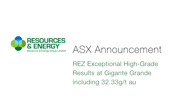REZ Exceptional High‐Grade Results at Gigante Grande