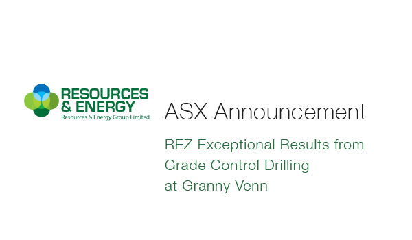 Resources & Energy Group Exceptional Results from Grade Control Drilling