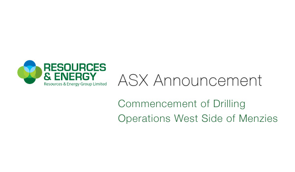 Resources & Energy (ASX: REZ) Commencement of Drilling Operations West Side of Menzies