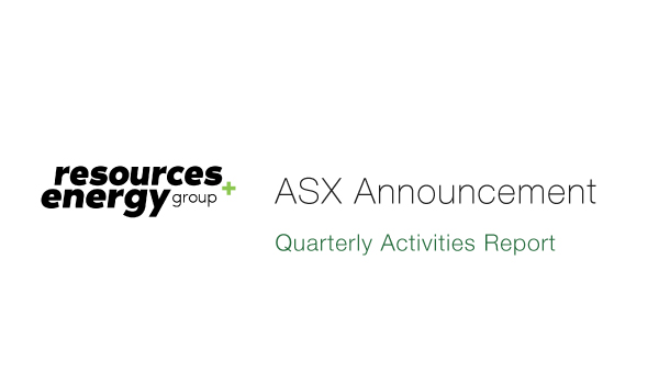 Resources and Energy Group (ASX:REZ) - Quarterly Activities Report