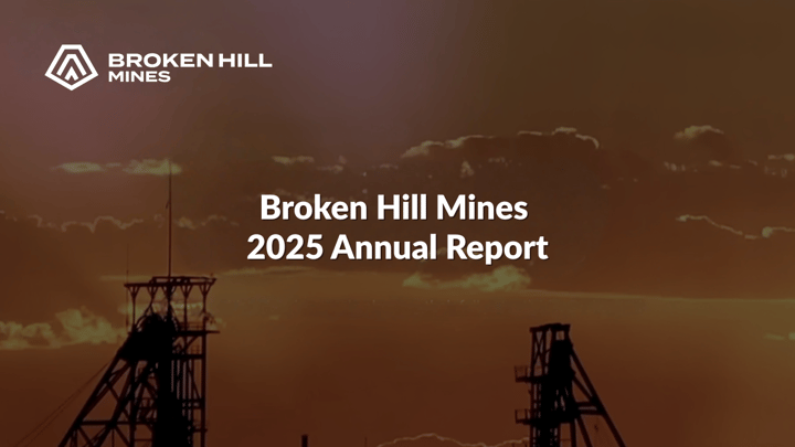 Broken Hill Mines (ASX:BHM): BHM Appendix 4E and 2025 Annual Report