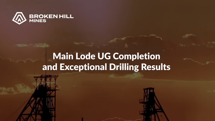 Broken Hill Mines (ASX:BHM): Main Lode UG Completion and Exceptional Drilling Results