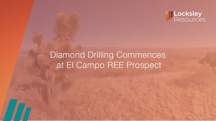 Locksley Resources (ASX:LKY): Diamond Drilling Commences at El Campo REE Prospect