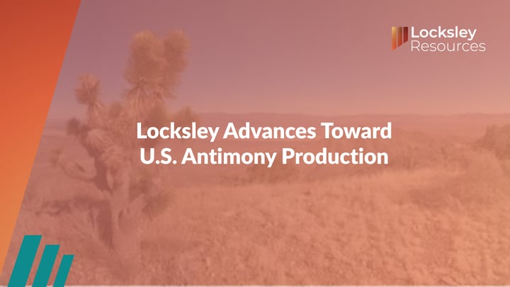 Locksley Resources (ASX:LKY): Locksley Advances Toward U.S. Antimony Production