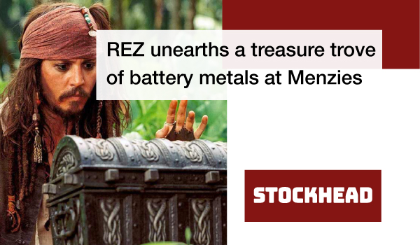 REZ unearths a treasure trove of battery metals at Menzies