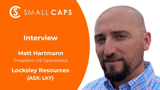 Introducing Matt Hartmann, President of US Operations - SmallCaps Interview with Locksley Resources (ASX:LKY)