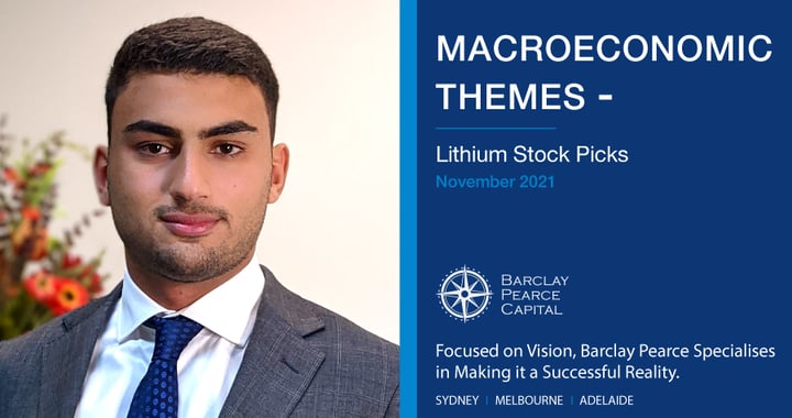 Macroeconomic Themes ~&nbsp;Lithium&nbsp;Stock Picks -&nbsp;November 2021