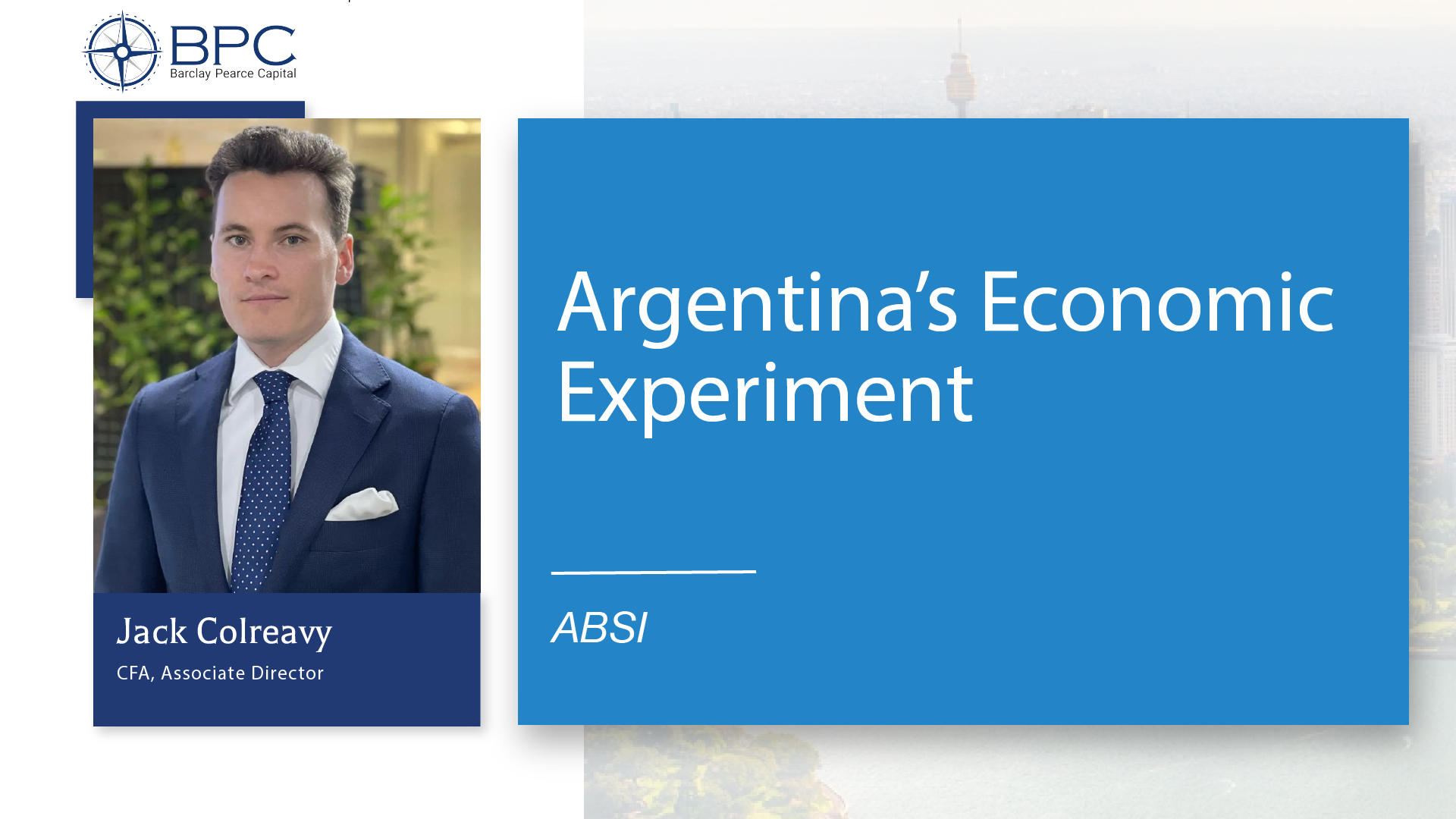 ABSI -&nbsp;Argentina’s Economic Experiment