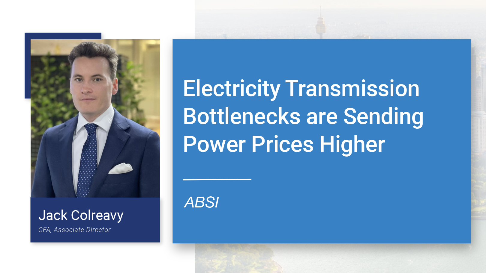 ABSI -&nbsp;Electricity Transmission Bottlenecks are Sending Power Prices Higher