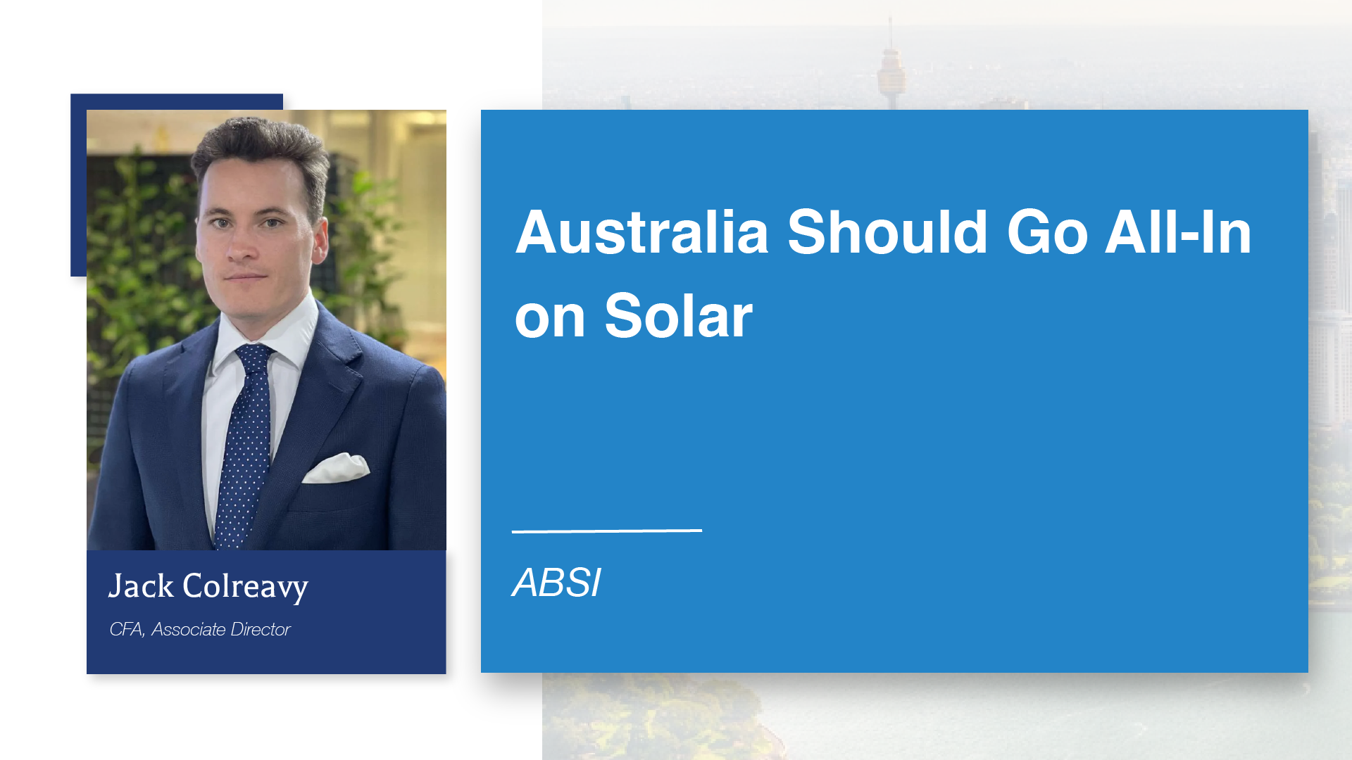 ABSI - Australia Should Go All-In on Solar
