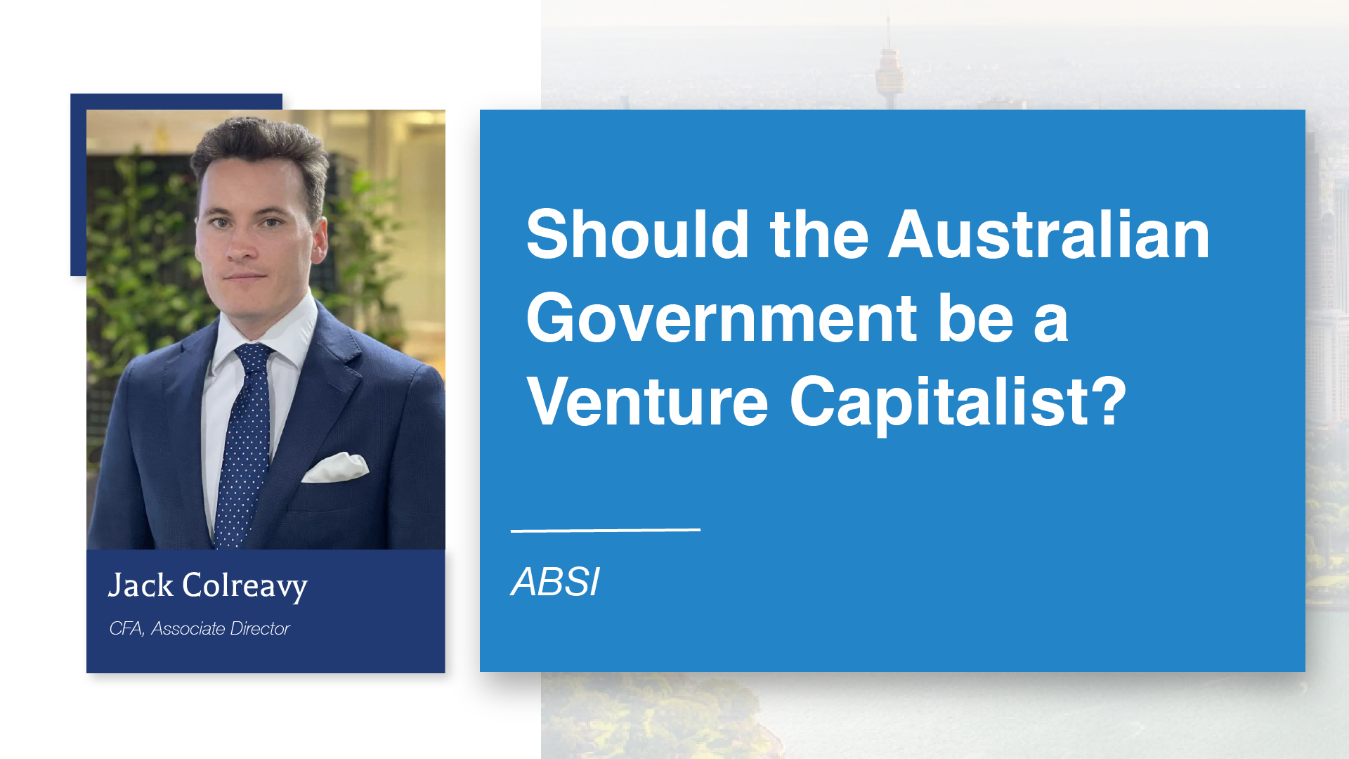 ABSI - Should the Australian Government be a Venture Capitalist?