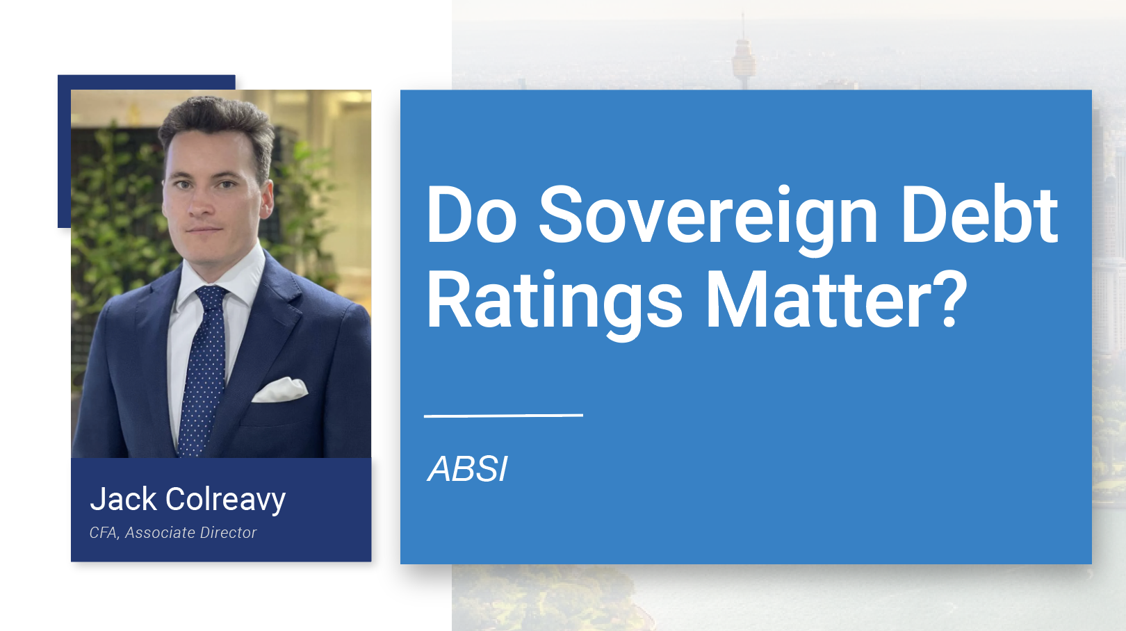 ABSI -&nbsp;Do Sovereign Debt Ratings Matter?